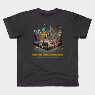 Wrestling Teachers Federation Kids T-Shirt